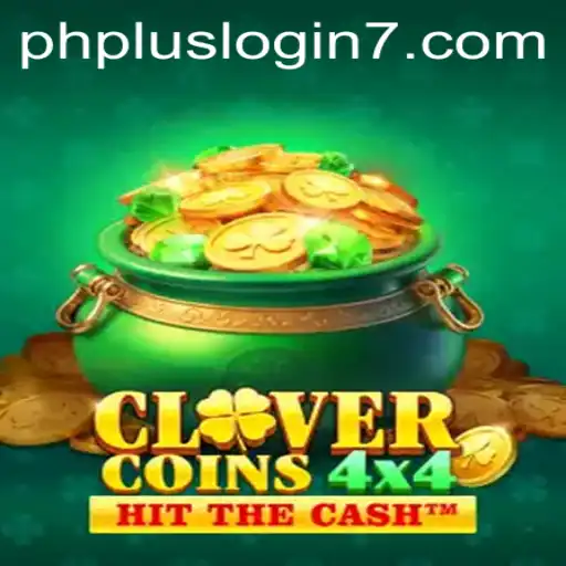 CloverCoins4x4 Game Guide: Unlocking the World of PHPlus Login