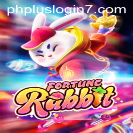 Explore the Enchanting World of FortuneRabbit and Master the 'PHPlus Login' Experience