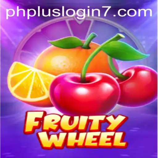 Exploring the Thrilling Universe of FruityWheel and Seamless Access with phplus Login