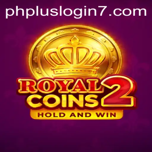 Discover the Exciting World of RoyalCoins2 and the PHPlus Login Feature