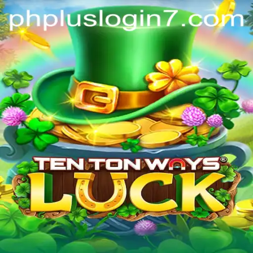 Discover the Exciting World of TenTonWaysLuck: A Dive into the Game and phplus login