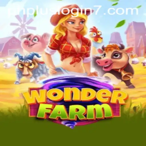 Exploring the Enchanting World of WonderFarm and Its PHPlus Login System